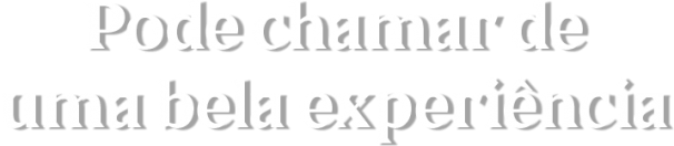 pode-chamar-de-uma-bela-experiencia